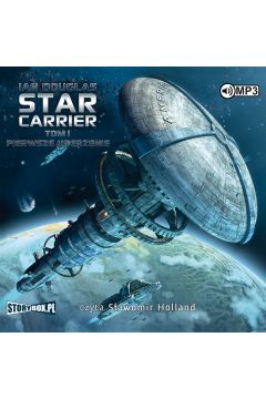 Audiobook Pierwsze uderzenie. Star Carrier. Tom 1 CD