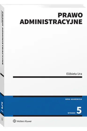 Prawo administracyjne w.5 - El�bieta Ura