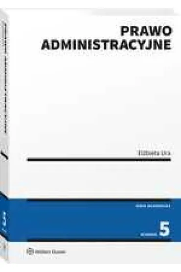 Prawo administracyjne w.5 - El�bieta Ura