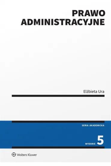 Prawo administracyjne w.5 - El�bieta Ura