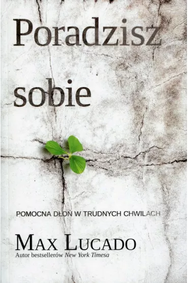 Poradzisz sobie - Max Lucado
