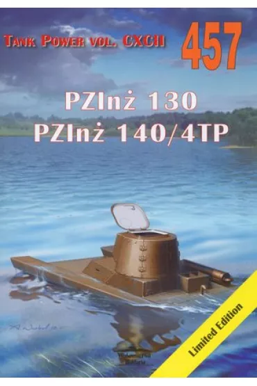 PZIn� 130. PZIn� 140/4TP. Tank Power vol. 457 - Janusz Ledwoch