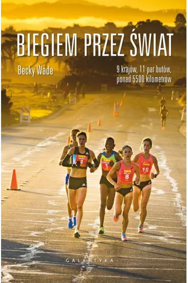 Biegiem przez �wiat - Wade Becky