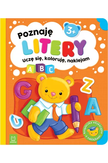 Poznaj� litery. Ucz� si�, koloruj�, naklejam - Sylwia  Kajdana