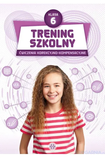 Trening szkolny �wiczenia korekcyjno-kompensacyjne Klasa 6