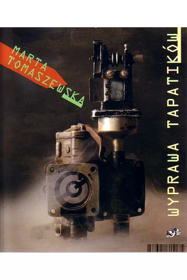 Wyprawa Tapatik�w - Marta Tomaszewska