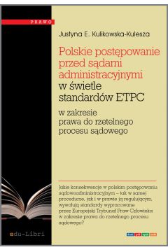 eBook Polskie postpowanie przed sdami administracyjnymi w wietle standardw ETPC pdf mobi epub