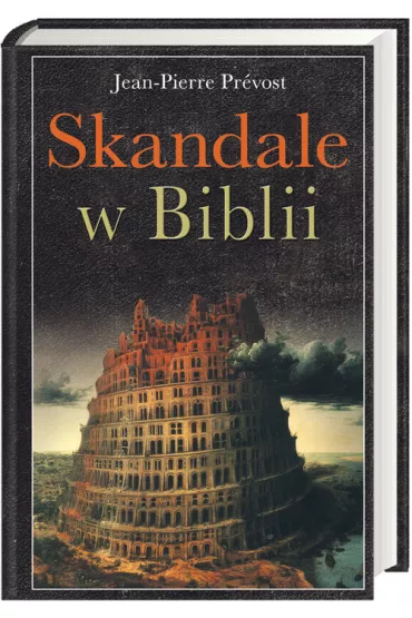 Skandale w Biblii - Prevost Jean-Pierre