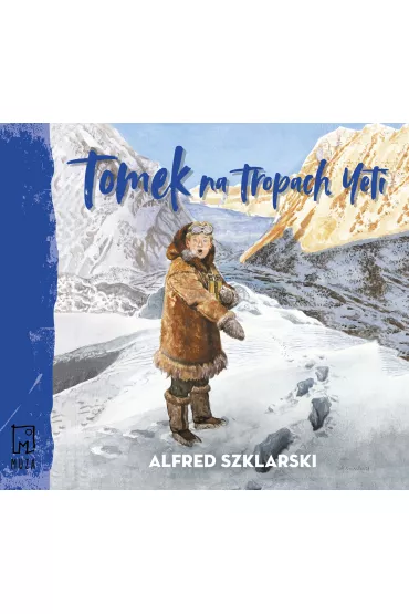 Audiobook Tomek na tropach Yeti. Przygody Tomka Wilmowskiego. Tom 4 CD - Alfred Szklarski
