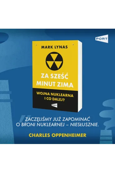 Za sze�� minut zima. Wojna nuklearna i co dalej? - Mark  Lynas
