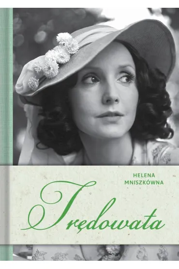 Tr�dowata - Helena Mniszk�wna