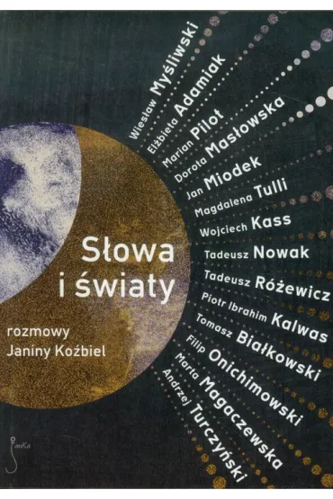 S�owa i �wiat Rozmowy Janiny Ko�biel