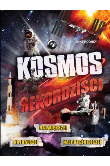 Kosmos rekordzi�ci - Anne Rooney