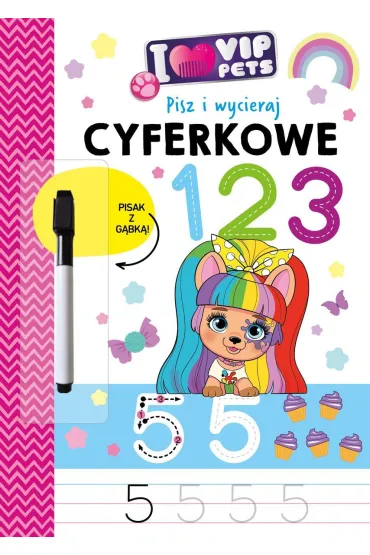 I Love VIP Pets. Pisz i wycieraj. Cyferkowe 123 - Izabella Sie�ko-Holewa