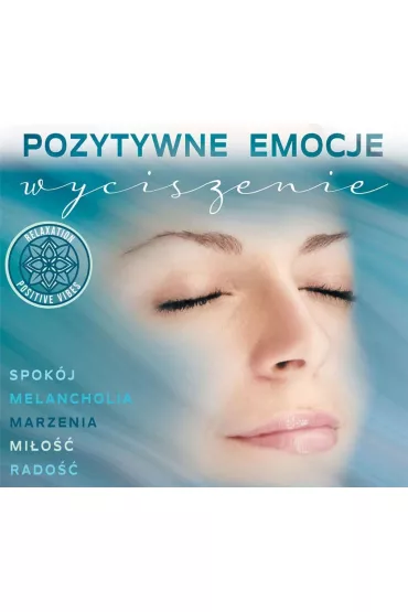 Pozytywne Emocje: Wyciszenie CD
