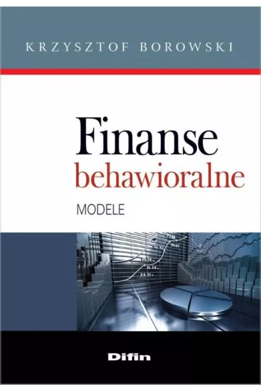 Finanse behawioralne - Krzysztof Borowski