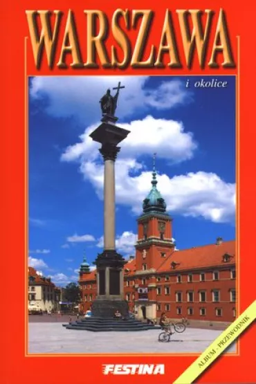 Warszawa i okolice album przewodnik wer. polska - Rafa� Jab�o�ski