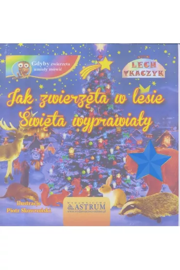 Audiobook Jak zwierz�ta w lesie �wi�ta wyprawia�y+ CD - Lech Tkaczyk