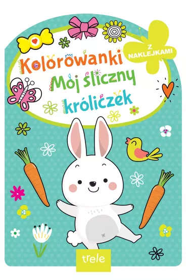 M�j �liczny kr�liczek. Kolorowanka z wykrojnikiem