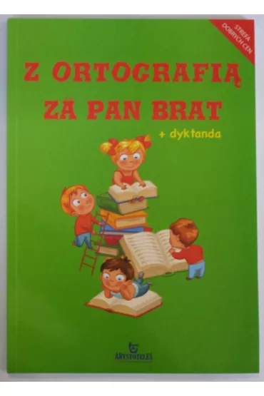 Z ortografi� za pan brat + dyktanda - Ma�gorzata Szewczyk