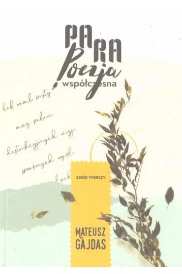 Parapoezja wsp�czesna - Mateusz  Gajdas