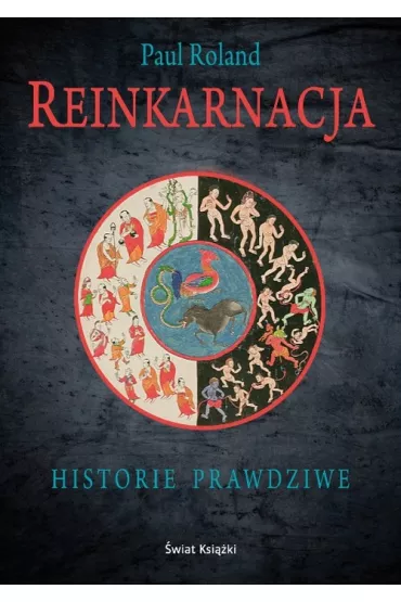 Reinkarnacja Historie prawdziwe - Roland Paul
