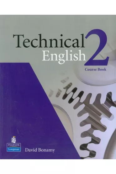 Technical English 2. Student's Book - David Bonamy