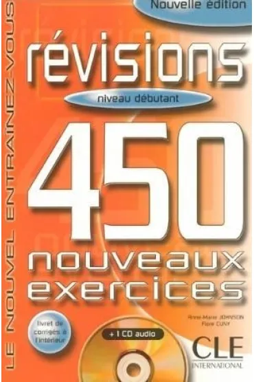 Revisions 450 exercices debutant + corriges + CD - Flore Cuny, Anne-Marie Johnson