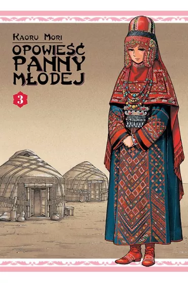 Opowie�� Panny M�odej. Tom 3 - Kaoru Mori