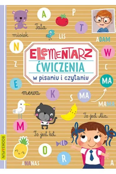 Elementarz. �wiczenia w pisaniu i czytaniu