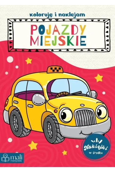 Koloruj� i naklejam pojazdy miejskie
