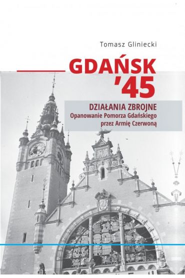 Gdańsk 45. Działania zbrojne