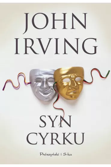 SYN CYRKU (NOWA OK�ADKA) - John Irving