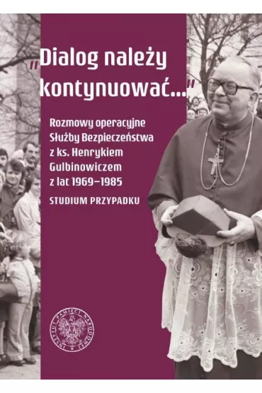 Dialog nale�y kontynuowa�..