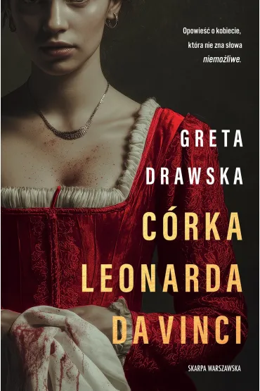 C�rka Leonarda da Vinci - Greta  Drawska