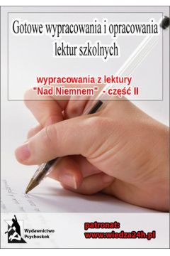 eBook Wypracowania – Eliza Orzeszkowa „Nad Niemnem” cz II pdf mobi epub