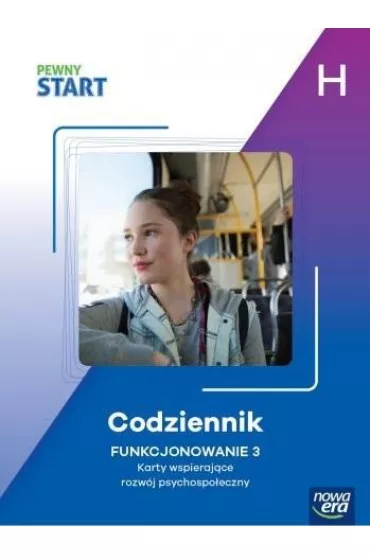 Pewny Start. Poziom H. Codziennik. Funkcjonowanie 3. Karty wspieraj�ce rozw�j psychospo�eczny