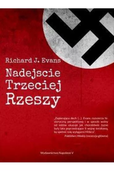 Nadej�cie Trzeciej Rzeszy - Richard Evans
