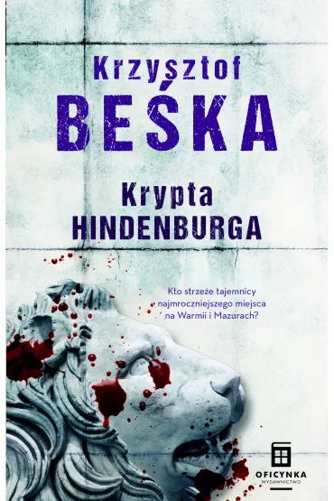 Krypta Hindenburga - Krzysztof Be�ka