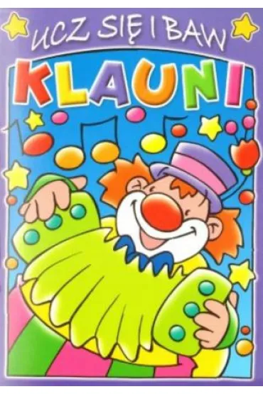 Klauni. Ucz si� i baw. Zeszyt fioletowy - Marta K�os , Pascale Junker 
