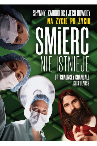 �mier� nie istnieje - Chauncey Crandall, Kris  Crandall