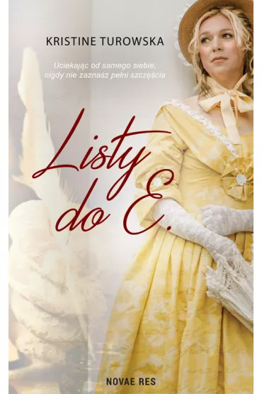 Listy do E. - Kristine Turowska