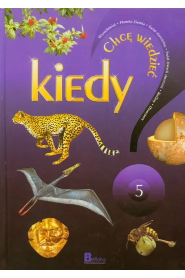 Chc� wiedzie�. Tom 5. Kiedy?