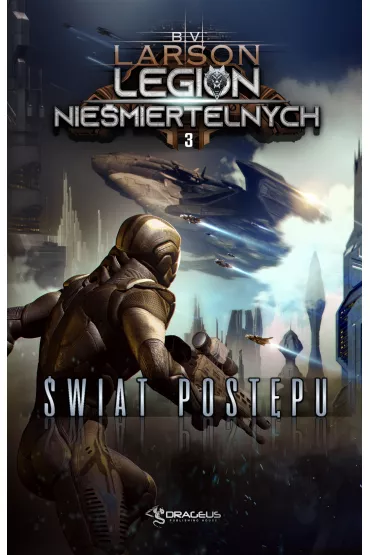 �wiat post�pu. Legion Nie�miertelnych. Tom 3 - Brian V. Larson