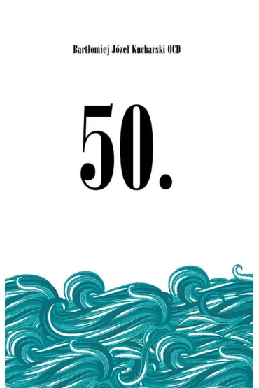 50 - Kucharski Ocd Bart�omiej J�zef