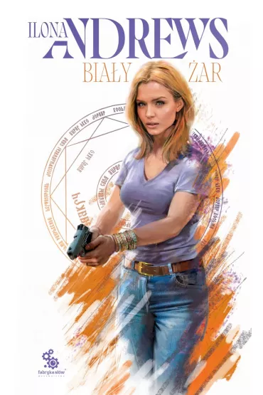 Bia�y �ar. Ukryte Dziedzictwo. Tom 2 - Ilona Andrews