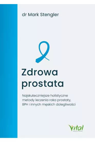 Zdrowa prostata - Mark Stengler