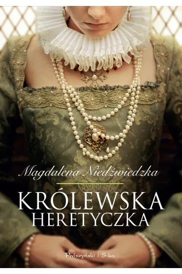 eBook Krlewska heretyczka mobi epub - Magdalena Niedwiedzka