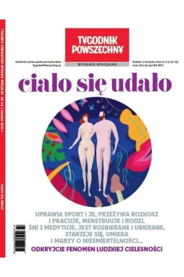 Tygodnik Powszechny 2-3/2022 WS Cia�o si� uda�o