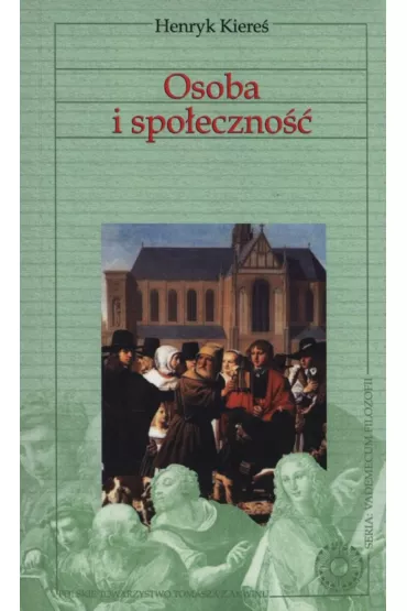 Vademecum filozofii. Osoba i spo�eczno�� - Henryk Kiere�